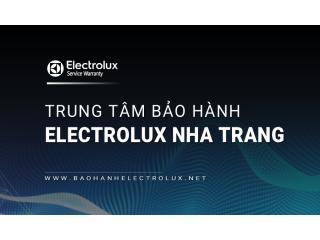 1+ Trung tâm bảo hành Electrolux tại Nha Trang