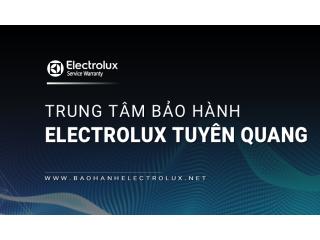 Trung tâm bảo hành Electrolux Tuyên Quang