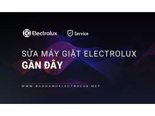 Sửa máy giặt Electrolux gần đây | Trạm dịch vụ trên toàn quốc