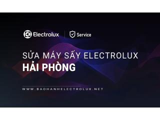 Sửa máy sấy Electrolux tại Hải Phòng | 4+ điểm dịch vụ gần bạn