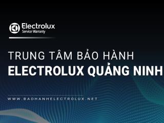 [Chính hãng] Trạm bảo hành Electrolux tại Quảng Ninh
