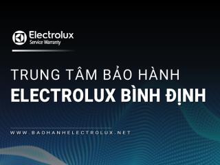 1+ Trung tâm bảo hành Electrolux tại Bình Định [Chính hãng]